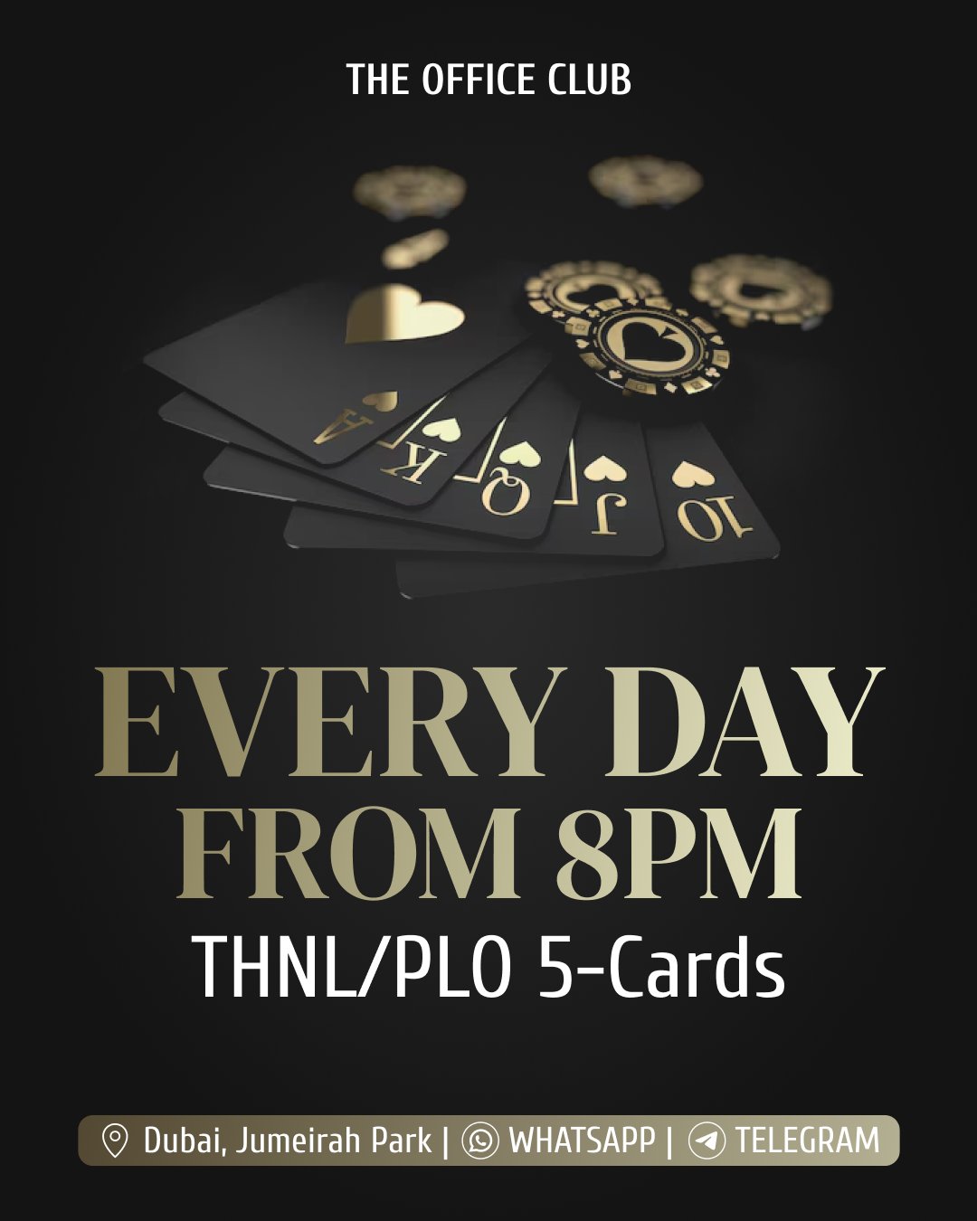 THE OFFICE Dubai Club | from 20PM | NLH&PLO-5